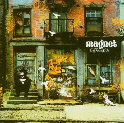 Magnet/On Your Side@Import-Aus